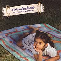 Rickie Lee Jones : The Evening of My Best Day